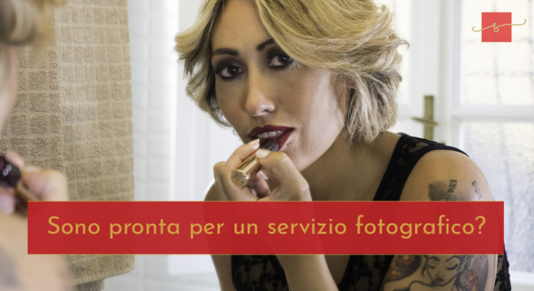 Scopri di più sull'articolo Sono pronta per un servizio fotografico boudoir?