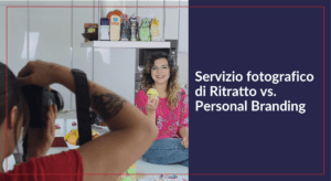 Servizio Fotografico di Ritratto in Studio vs Personal Branding